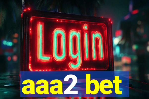 aaa2 bet